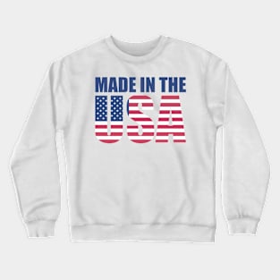 MADE IN THE USA Crewneck Sweatshirt